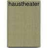 Haustheater door Roderich Benedix