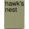 Hawk's Nest by Hubert Skidmore