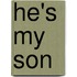 He's My Son