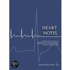 Heart Notes by Dennis Fellows