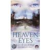 Heaven Eyes door David Almond