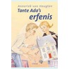 Tante Ada's erfenis by A. van Heugten