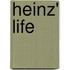 Heinz' Life