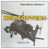 Helicopters door Catherine Ellis