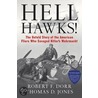 Hell Hawks! door Thomas Jones