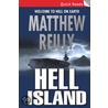 Hell Island by Matthew Reilly