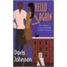 Hello Again by Doris Johnson