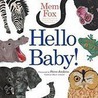 Hello Baby! by Mem Fox