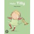Hello Tilly
