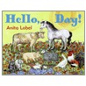 Hello, Day! door Anita Lobel