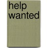 Help Wanted by Sydney Lewis