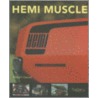 Hemi Muscle door Robert Genat