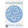 Hemispheres by Steven Baker