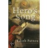 Hero's Song by Edith Pattou