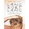 Lang-kort-lang by K. Kenway