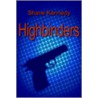 Highbinders door Shane Kennedy