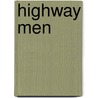 Highway Men by Ken MacLeod