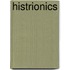 Histrionics