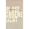 In het groene licht