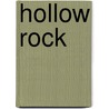Hollow Rock door Jackson Lamont