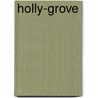 Holly-Grove door Thomas Little