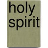 Holy Spirit by Sinclair B. Ferguson