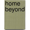 Home Beyond door Samuel Fallows