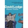 Home Truths by David Lodge
