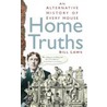 Home Truths by Bill Laws