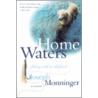Home Waters door Joseph Monninger