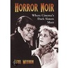 Horror Noir door Paul Meehan