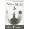 Hot Pursuit door Nora Kelly