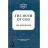 Hour of God door Sri Aurobindo