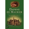 Hungry Hill door Dame Daphne Du Maurier