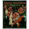 Hush Harbor door Freddi Williams Evans