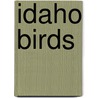 Idaho Birds by Leung