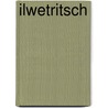 Ilwetritsch door Philipp Brucker