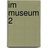 Im Museum 2 by Jan F. Bendel