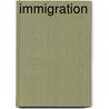 Immigration by Nicholas Capaldi