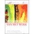 Het geweten van het werk