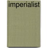 Imperialist by Sarah Jeannette Duncan