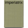 Imperiatrix by Stewart Sheargold