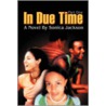 In Due Time door Sonica Jackson