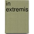 In Extremis