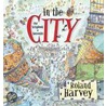 In The City by Roland Harvey