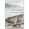 In The Wake by Per Petterson