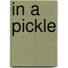 In a Pickle door Jerry Apps