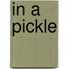 In a Pickle door Jill Brewis