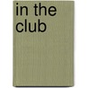 In the Club door Richard Bean