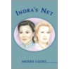Indra's Net door Moses Ludel